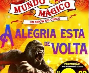 Circo Mundo Mágico reabre os espetáculos nesta quinta-feira em João Pessoa