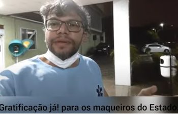 VÍDEO- Gratificação já aos maqueiros, essenciais no enfrentamento à Covid, apela servidor