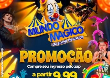A ALEGRIA VOLTOU – Circo Mundo Mágico retoma espetáculos nesta 2ª feira em Mangabeira