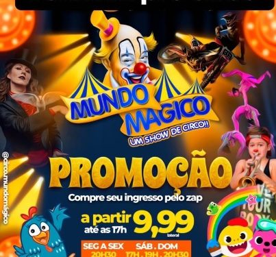 A ALEGRIA VOLTOU – Circo Mundo Mágico retoma espetáculos nesta 2ª feira em Mangabeira