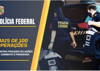PF ultrapassa 100 operações contra desvios na pandemia em cerca de R$ 3,2 bilhões