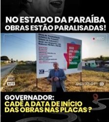 Governo instala placas sem data de início nem previsão de conclusão de obras” denuncia deputado