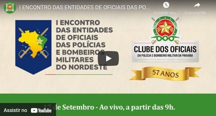 LINK AO VIVO – Acompanhe palestras do I Encontro dos Oficiais do NE em João Pessoa