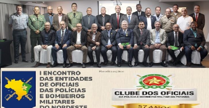 Encontro dos Oficiais do Nordeste em JP consolida união e pautas em favor dos PMs e bombeiros