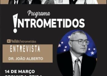 LINK AO VIVO- Advogado e pastor João Alberto no Intrometidos nesta 2ª às 20h