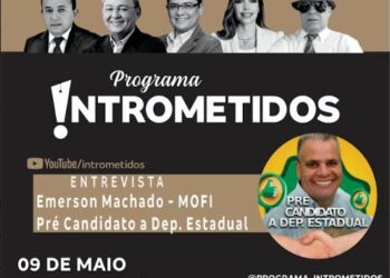 LINK AO VIVO- Radialista Emerson Machado “Mofi” no Intrometidos nesta 2ª,  às 20h