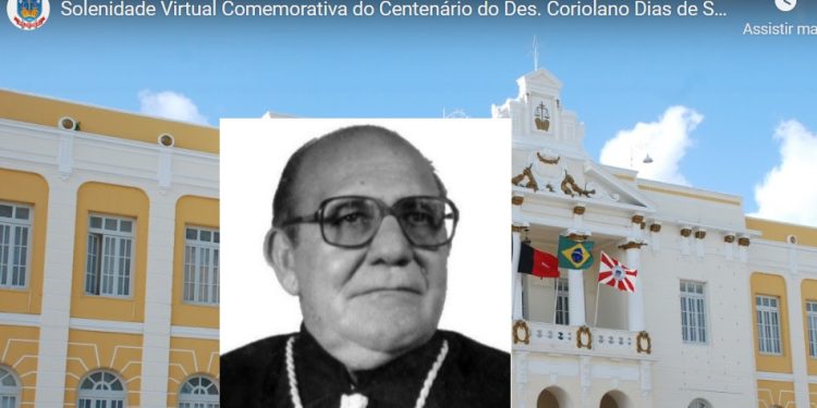 LINK AO VIVO- TJ realiza solenidade em homenagem ao Centenário do desembargador Coriolano Dias de Sá