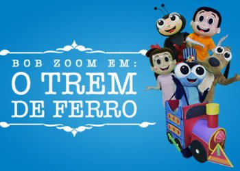 Show  “Bob Zoom em: O Trem de Ferro” chega a João Pessoa em setembro no teatro Pedra do Reino