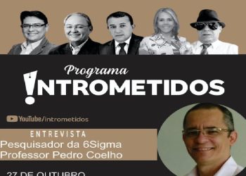 LINK AO VIVO- Pesquisador Pedro Coelho e muito mais no Programa Intrometidos nesta 5ª feira às 20h