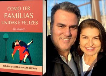 Pastor Sérgio e Samara Queiroz lançam o livro “Como ter famílias unidas e felizes” neste domingo