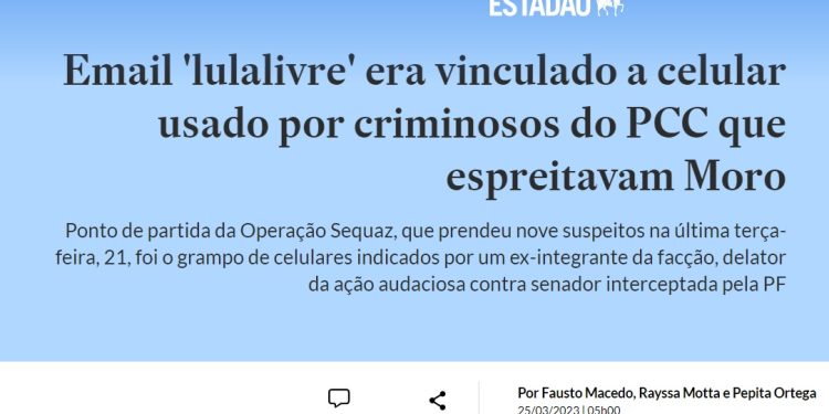 Celular de chefe do plano do PCC para matar Moro era cadastrado com e-mail do movimento “Lula Livre”
