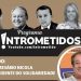 LINK- Bolsonaro no Brasil, impeachment de Lula, Gaeco denuncia presidente da FIEP, e Nicola no INTROMETIDOS