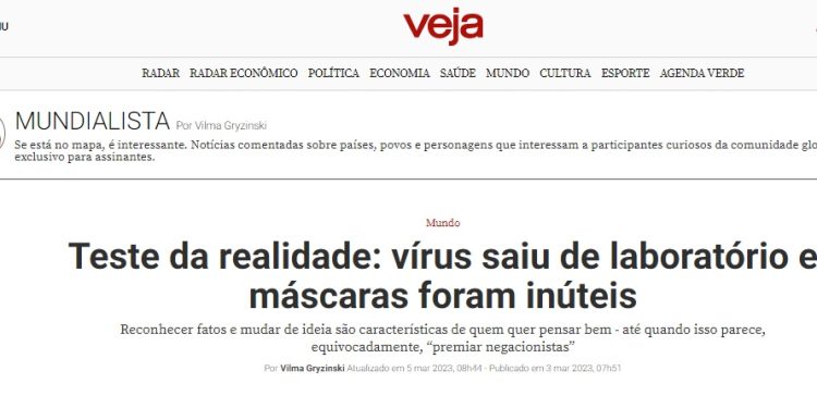 COVID-“Teste da realidade : vírus saiu de laboratório e máscaras foram inúteis”, diz reportagem de Veja