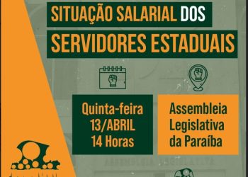 Após 0% de aumento, Fórum dos Servidores convoca para audiência na AL sobre situação salarial na PB