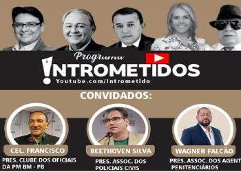 Os fatos bombásticos da República e os representantes das Polícias Militar, Civil e Penal no INTROMETIDOS