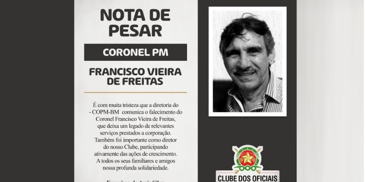 Clube dos Oficiais emite nota de pesar pelo falecimento do coronel Francisco Vieira, da PM, ex-diretor do COPM