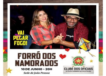 VEM AÍ – Forró dos Namorados do Clube dos Oficiais, dia 10, com arrasta-pé e comidas típicas