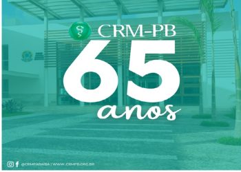 CRM/PB comemora 65 anos, homenageia profissionais e anuncia programação para outubro, mês do médico