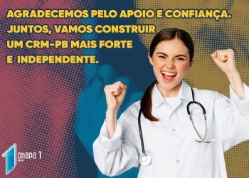 Chapa 1 “Defesa e Dignidade da Medicina” vence eleições do CRM-PB com 59% dos votos