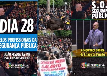 Deputado Cabo Gilberto faz chamamento para Praça JP e policiais podem retomar mobilização na PB