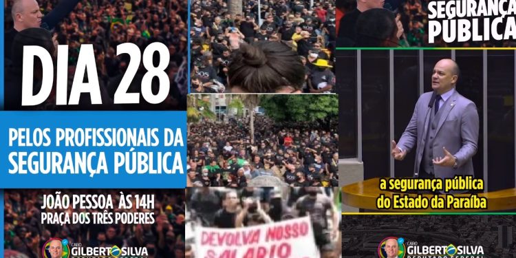 Deputado Cabo Gilberto faz chamamento para Praça JP e policiais podem retomar mobilização na PB