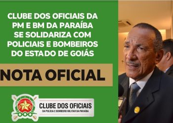 REPERCUSSÃO NACIONAL- Clube dos Oficiais da PM/PB emite nota após desembargador defender fim da PM