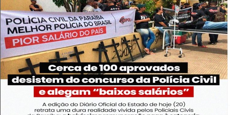 Aprovados no concurso da Polícia Civil da Paraíba não se apresentam devido baixos salários, revela Aspol