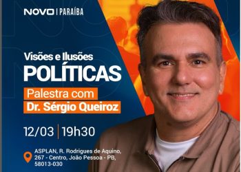 PRÉ-CANDIDATO ? – Partido Novo anuncia palestra do pastor Sérgio Queiroz: “Visões e Ilusões Políticas”