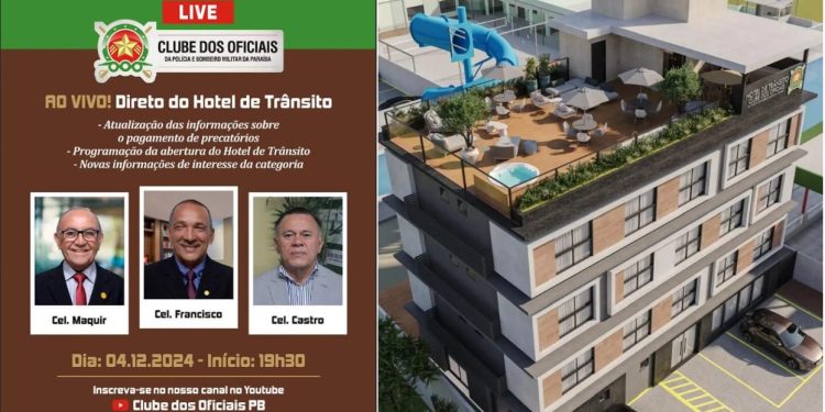 Pagamento do precatório e abertura do Hotel de Trânsito do Clube dos Oficiais na Live desta 4ª às 19h30