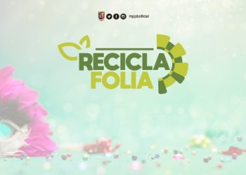 RECICLA FOLIA- MPPB, Emlur e Semam coordenam ação com catadores nos blocos e em pontos da festa com o “Carnaval Sustentável”
