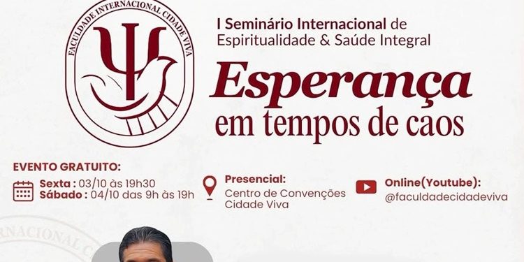 Faculdade Cidade Viva realiza I Seminário Internacional de “Espiritualidade & Saúde Integral”