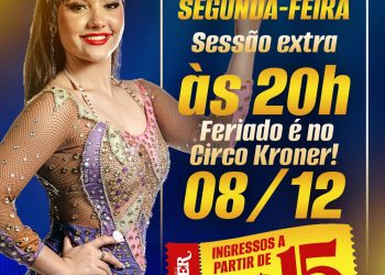 Circo Kroner anuncia sessão extra e ingressos a partir de R$ 15