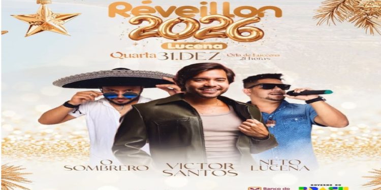 Reveillon de Lucena terá shows de Victor Santos, Sombrero e Neto Lucena nesta 4ª, dia 31, para chegada de 2026