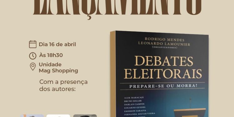 Livro “Debates Eleitorais: Prepare-se ou Morra!” será lançado hoje na Livraria do Luiz no Mag Shopping em JP
