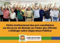 Pré-candidatos ao Governo visitam Clube dos Oficiais e dialogam sobre Segurança Pública com entidades da PM e BM da Paraíba
