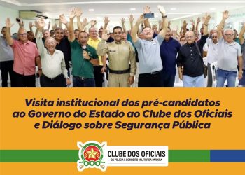 Pré-candidatos ao Governo visitam Clube dos Oficiais e dialogam sobre Segurança Pública com entidades da PM e BM da Paraíba