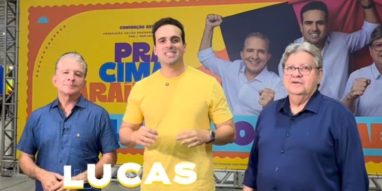 Convenção “Pra Cima Paraíba” oficializa nesta quarta-feira Lucas ao Governo e João e Nabor ao Senado
