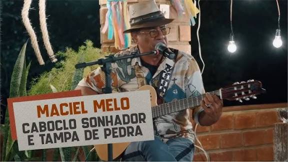 Onaldo Queiroga sobre o poeta Maciel Melo e a canção : “Caboclo Sonhador”