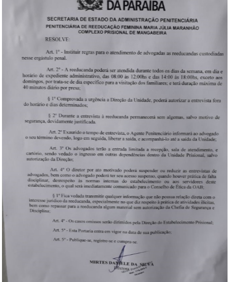 POR QUE SERÁ ? Governo cria regras limitando exercício da advocacia no atendimento à presas da penitenciária feminina Júlia Maranhão