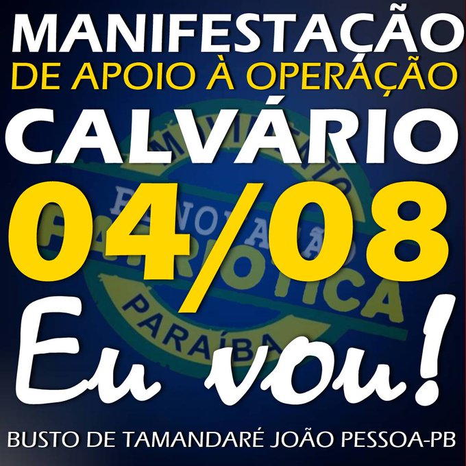 PARAÍBA CONTRA A CORRUPÇÃO : Ato público em apoio a Operação Calvário dia 4 de agosto
