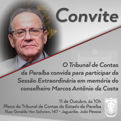 TCE realizará sessão para homenagens ao conselheiro Marcos Antônio da Costa