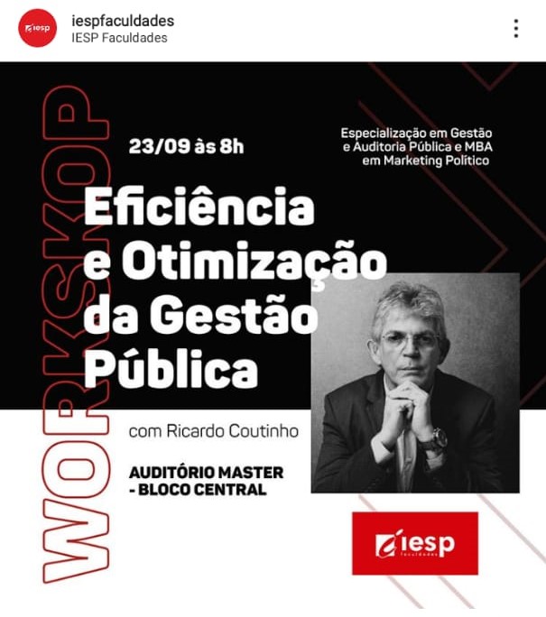 Responsável por trazer a Cruz Vermelha Brasileira, pivô do maior escândalo de corrupção na Paraíba, ex-governador Ricardo Coutinho fará palestra sobre Eficiência e Otimização da Gestão Pública, hoje no Iesp