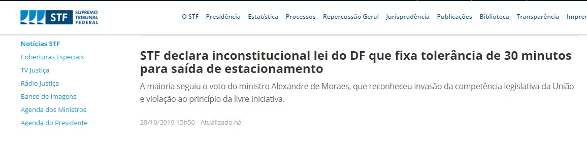 VOSSA EXCELÊNCIA !  STF declarou inconstitucional lei do DF que estipulou 30 minutos de tolerância em estacionamentos
