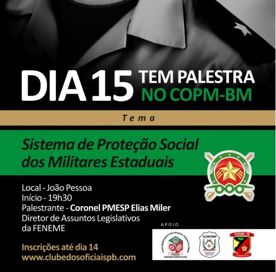 PREVIDÊNCIA DOS MILITARES – Coronel da PM de São Paulo ministra palestra no COPM/PB sobre “sistema de proteção social dos militares estaduais”
