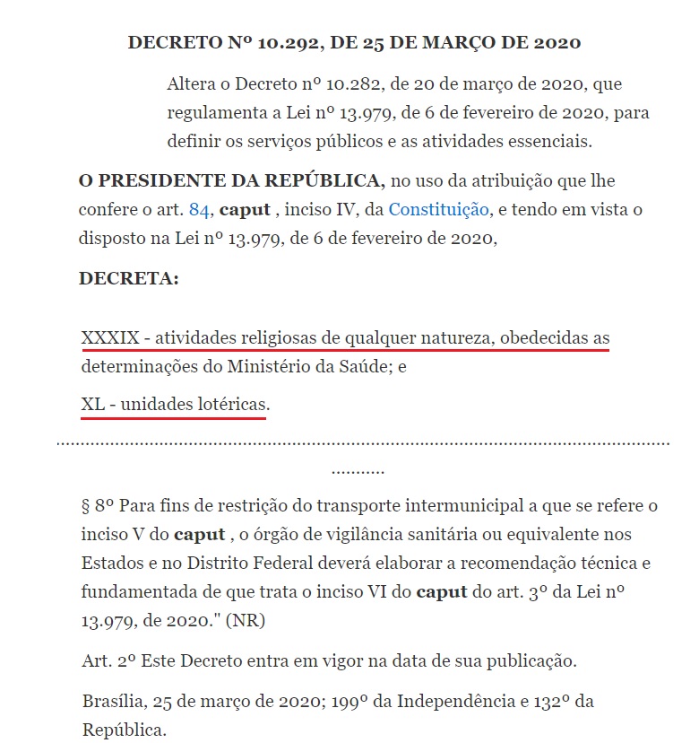Decreto do presidente Bolsonaro permite abertura de casas lotéricas e igrejas a partir de hoje no país