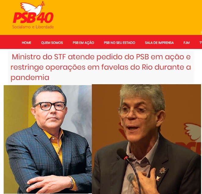 Site oficial do PSB destaca decisão de ministro do STF que atendeu pedido do partido e suspendeu operações policiais em favelas no Rio de Janeiro