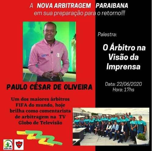 PREPARANDO O RETORNO – Enquanto aguarda liberação para volta de treinos dos atletas, FPF confirma palestra de Paulo César de Oliveira para árbitros da Paraíba
