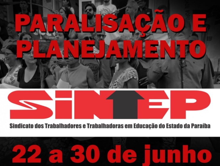 PARALISAÇÃO DOS PROFESSORES – Sintep denuncia Governo do Estado, por falta de diálogo, demissões arbitrárias em plena pandemia, e direitos negados, e convoca categoria a suspender aulas virtuais