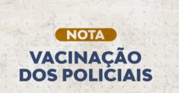 Entidades lamentam que Governo defendia 5% mas destinou apenas 0,4% de vacinas a policiais
