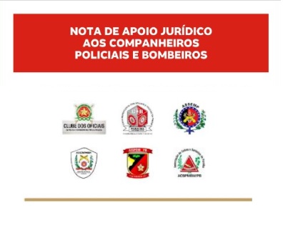 Em nota, entidades da PM anunciam apoio jurídico a PMs participantes do Movimento